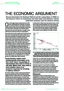 PROFILE  SMOKING CESSATION THE ECONOMIC ARGUMENT Brunel University’s Dr Subhash Pokhrel and Dr Lesley Owen of NICE on