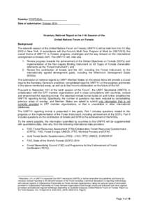 Country: PORTUGAL Date of submission: October 2014 Voluntary National Report to the 11th Session of the United Nations Forum on Forests Background