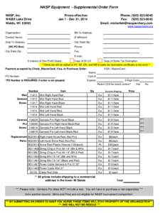 NASP Equipment - Supplemental Order Form NASP, Inc. W4285 Lake Drive Waldo, WI[removed]Prices effective: