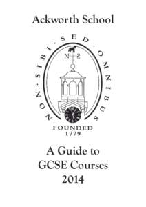 Ackworth School  A Guide to GCSE Courses 2014