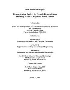 Final Technical Report Demonstration Project for Arsenic Removal from Drinking Water at Keystone, South Dakota Submitted to South Dakota Department of Environment and Natural Resources Joe Foss Building