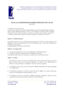 Fédération internationale de l’Action des chrétiens pour l’abolition de la Torture International Federation of Action by Christians for the Abolition of Torture Federación Internacional de la Acción de los Crist