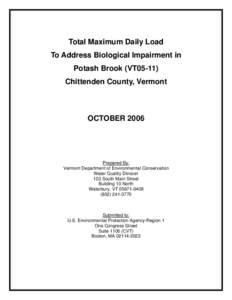Total Maximum Daily Load To Address Biological Impairment in Potash Brook (VT05-11) Chittenden County, Vermont  OCTOBER 2006