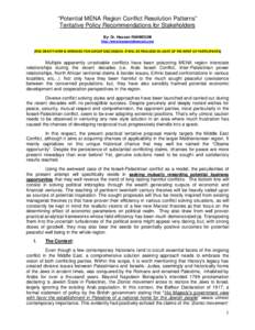 “Potential MENA Region Conflict Resolution Patterns” Tentative Policy Recommendations for Stakeholders By: Dr. Hassan RAHMOUNI http://www.hassanrahmouni.com [THIS DRAFT PAPER IS INTENDED FOR GROUP DISCUSSION. IT WILL