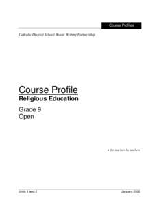 Course Profiles Catholic District School Board Writing Partnership Course Profile Religious Education Grade 9