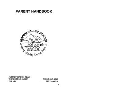 PARENT HANDBOOK  #5 MACPHERSON ROAD WHITEHORSE, YUKON Y1A 5S3