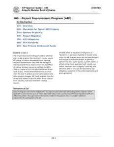 AIP Sponsor Guide – 100 Airports Division Central Region[removed]Airport Improvement Program (AIP)