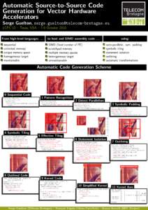 Automatic Source-to-Source Code Generation for Vector Hardware Accelerators Serge Guelton,  LCPC’10 – Texas, USA – 7-9 October 2010 From high-level languages . . .
