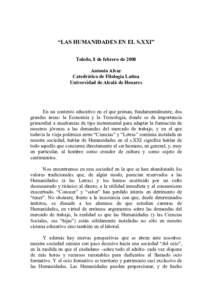 “LAS HUMANIDADES EN EL S.XXI” Toledo, 8 de febrero de 2008 Antonio Alvar Catedrático de Filología Latina Universidad de Alcalá de Henares