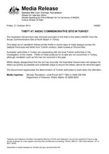 Friday, 31 October[removed]VA083 THEFT AT ANZAC COMMEMORATIVE SITE IN TURKEY The Australian Government was informed overnight of the theft of the letters ANZAC from the