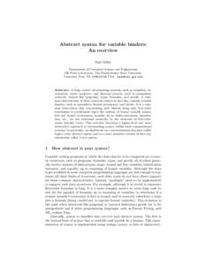 Abstract syntax for variable binders: An overview Dale Miller Department of Computer Science and Engineering 220 Pond Laboratory, The Pennsylvania State University University Park, PAUSA 
