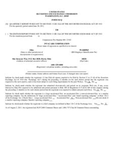 UNITED STATES SECURITIES AND EXCHANGE COMMISSION WASHINGTON, D.CFORM 10-Q [X] QUARTERLY REPORT PURSUANT TO SECTION 13 OR 15(d) OF THE SECURITIES EXCHANGE ACT OF 1934 For the quarterly period ended June 30, 2011