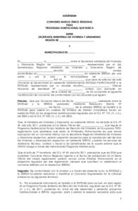 ADDÉNDUM CONVENIO MARCO ÚNICO REGIONAL PARA PROGRAMA HABITACIONAL QUE INDICA ENTRE SECRETARÍA MINISTERIAL DE VIVIENDA Y URBANISMO