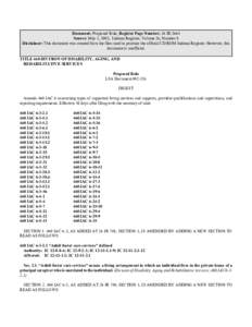 Document: Proposed Rule, Register Page Number: 26 IR 2664 Source: May 1, 2003, Indiana Register, Volume 26, Number 8 Disclaimer: This document was created from the files used to produce the official CD-ROM Indiana Regist