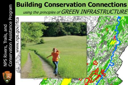using the principles of GREEN  INFRASTRUCTURE www.nps.gov/rtca