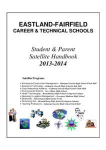 EASTLAND-FAIRFIELD CAREER & TECHNICAL SCHOOLS Student & Parent Satellite Handbook[removed]