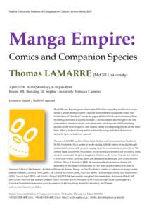 Sophia University Institute of Comparative Culture Lecture SeriesManga Empire: Comics and Companion Species Thomas LAMARRE (McGill University)