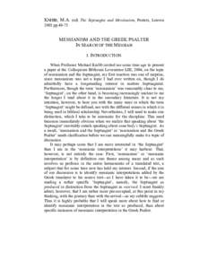 KNIBB, M.A. (ed) The Septuagint and Messianism, Peeters, Leuven 2005 ppMESSIANISM AND THE GREEK PSALTER IN SEARCH OF THE MESSIAH I. INTRODUCTION