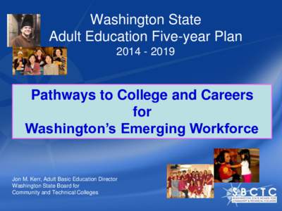 Washington State Adult Education Five-year Plan[removed]Pathways to College and Careers for