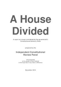 A House Divided A report on issues considered by the government’s Constitutional Advisory Panel  prepared by the