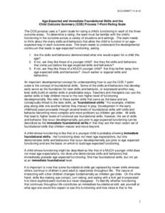 ECO DRAFT[removed]Age-Expected and Immediate Foundational Skills and the Child Outcome Summary (COS) Process 7-Point Rating Scale The COS process uses a 7-point scale for rating a child’s functioning in each of the th