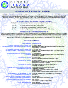 GOVERNANCE AND LEADERSHIP In 2005, former United Nations Secretary General Kofi Annan made an urgent call for political commitment to the global challenges facing islands. The Presidents of Palau and Seychelles took acti