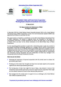 InternationalYearofWaterCooperation2013    Roundtable:PublicandPrivateSectorCooperation “WorkingHandinHandforGroundwaterGovernance”