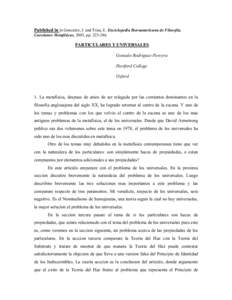 Published in in Gonzalez, J. and Trias, E. Enciclopedia Iberoamericana de Filosofia, Cuestiones Metafísicas, 2003, ppPARTICULARES Y UNIVERSALES Gonzalo Rodriguez-Pereyra Hertford College