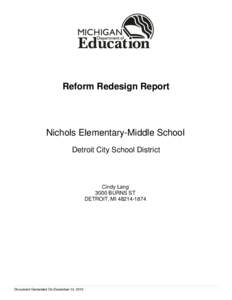 Reform Redesign Report  Nichols Elementary-Middle School Detroit City School District  Cindy Lang