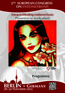Endometriosis / Menstrual cycle / Liselotte Mettler / Obstetrics and gynaecology / Infertility / Adenomyosis / World Endometriosis Research Foundation / Medicine / Human reproduction / Gynaecology