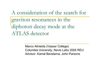 A consideration of the search for graviton resonances in the diphoton decay mode at the ATLAS detector