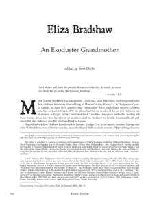 Eliza Bradshaw An Exoduster Grandmother edited by Sam Dicks And Moses said unto the people, Remember this day, in which ye came out from Egypt, out of the house of bondage.