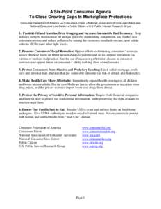 A Six-Point Consumer Agenda To Close Growing Gaps In Marketplace Protections Consumer Federation of America ?? Consumers Union ? National Association of Consumer Advocates National Consumer Law Center ? Public Citizen ? 