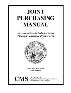 JOINT PURCHASING MANUAL Government Units Reducing Costs Through Centralized Procurement