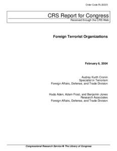 Order Code RL32223  CRS Report for Congress Received through the CRS Web  Foreign Terrorist Organizations