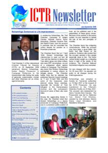 ICTR Newsletter Published by the Communication Cluster—ERSPS, Immediate Office of the Registrar United Nations International Criminal Tribunal for Rwanda July-September 2008
