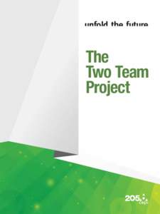 unfold the future  The Two Team Project