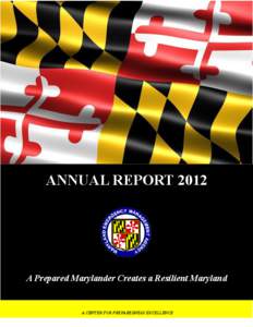 ANNUAL REPORT[removed]A Prepared Marylander Creates a Resilient Maryland i