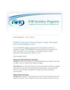 Eligible Professionals: Review Changes in Stage 1 Meaningful Use Criteria that Begin in 2014