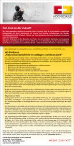 Nah dran an der Zukunft Die 2009 gegründete staatliche Hochschule Hamm-Lippstadt steht für interdisziplinär ausgerichtete Studiengänge mit klarer Orientierung auf aktuelle und künftige Anforderungen des Marktes. Pra