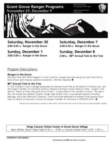 Grant Grove Ranger Programs  gkggorjk November 25- December 9