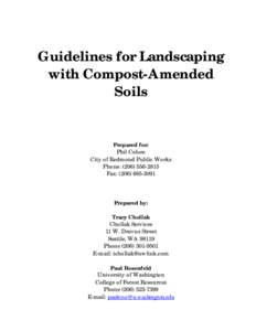 Guidelines for Landscaping with Compost-Amended Soils Prepared for: Phil Cohen