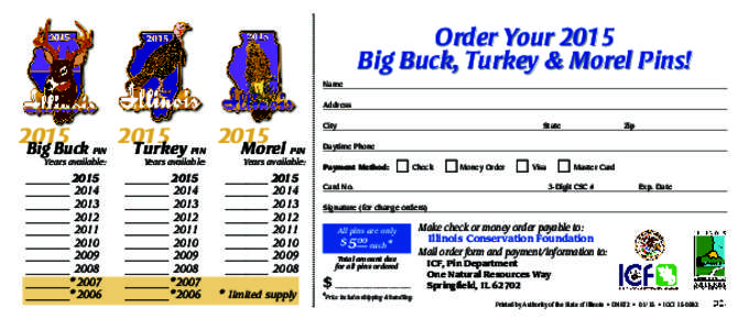 Order Your 2015 Big Buck, Turkey & Morel Pins! Name Address  2015