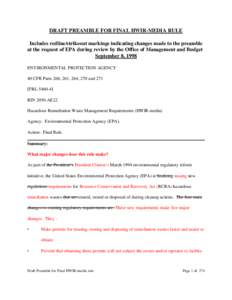 DRAFT PREAMBLE FOR FINAL HWIR-MEDIA RULE Includes redline/strikeout markings indicating changes made to the preamble at the request of EPA during review by the Office of Management and Budget September 8, 1998 ENVIRONMEN