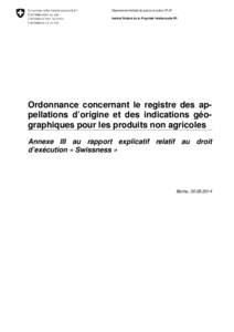 Département fédéral de justice et police DFJP Institut Fédéral de la Propriété Intellectuelle IPI Ordonnance concernant le registre des appellations d’origine et des indications géographiques pour les produits 