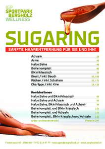 SUGARING SANFTE HAARENTFERNUNG FÜR SIE UND IHN ! Achseln Arme Halbe Beine Beine komplett