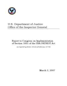 Report to Congress on Implementation of Section 1001 of the USA PATRIOT Act, March 2007