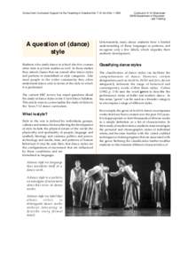 Extract from Curriculum Support for the Teaching of Creative Arts 7-12 Vol 4 No[removed]A question of (dance) style Students who study dance in school elective courses often train in private studios as well. In these stu