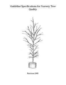 Guideline Speci,ications for Nursery Tree  Quality Revision 2009  BACKGROUND