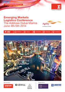 www.transportintelligence.com  Emerging Markets Logistics Conference The Address Dubai Marina June 4th/5th 2014